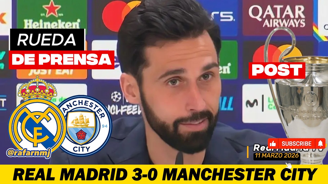 ÁLVARO ARBELOA | Rueda de prensa HOY post Real Madrid 3-0 Manchester City (10/03/2026)