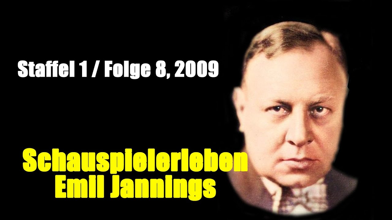 Schauspielerleben: Emil Jannings (Staffel 1 / Folge 8, 2009)