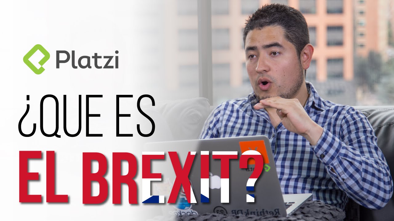 ¿Qué es el Brexit? o Por qué Inglaterra decidió dejar la Unión Europea
