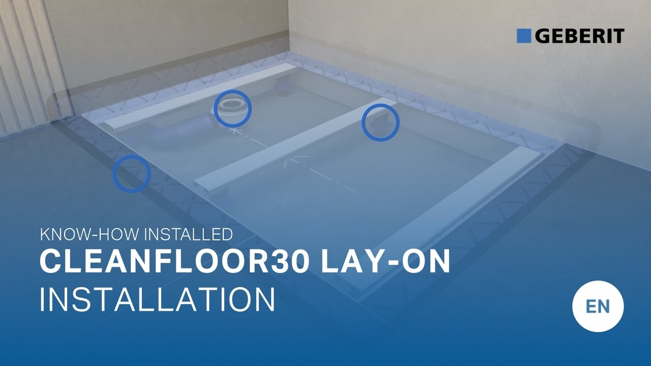 Geberit CleanFloor30 Lay-on Installation