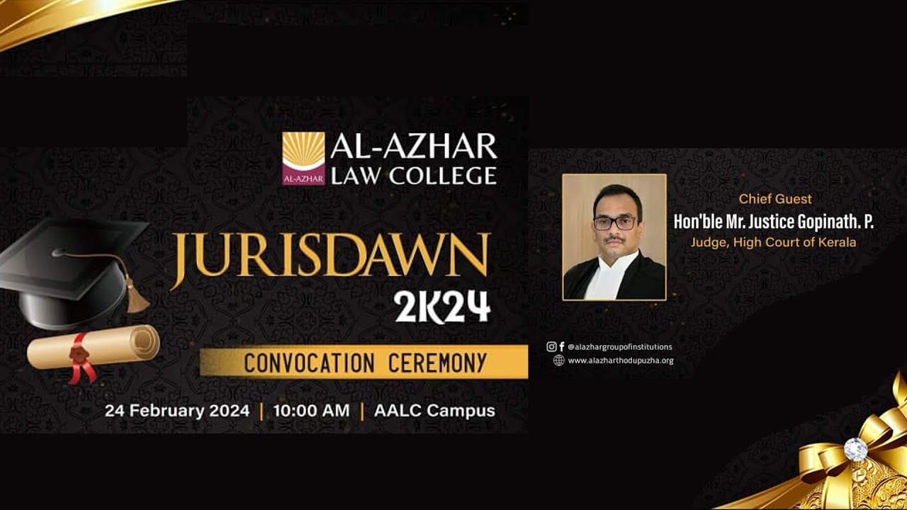 AL- AZHAR  Law College CONVOCATION CEREMONY // JURISDAWN 2K24 // 24-02-2024