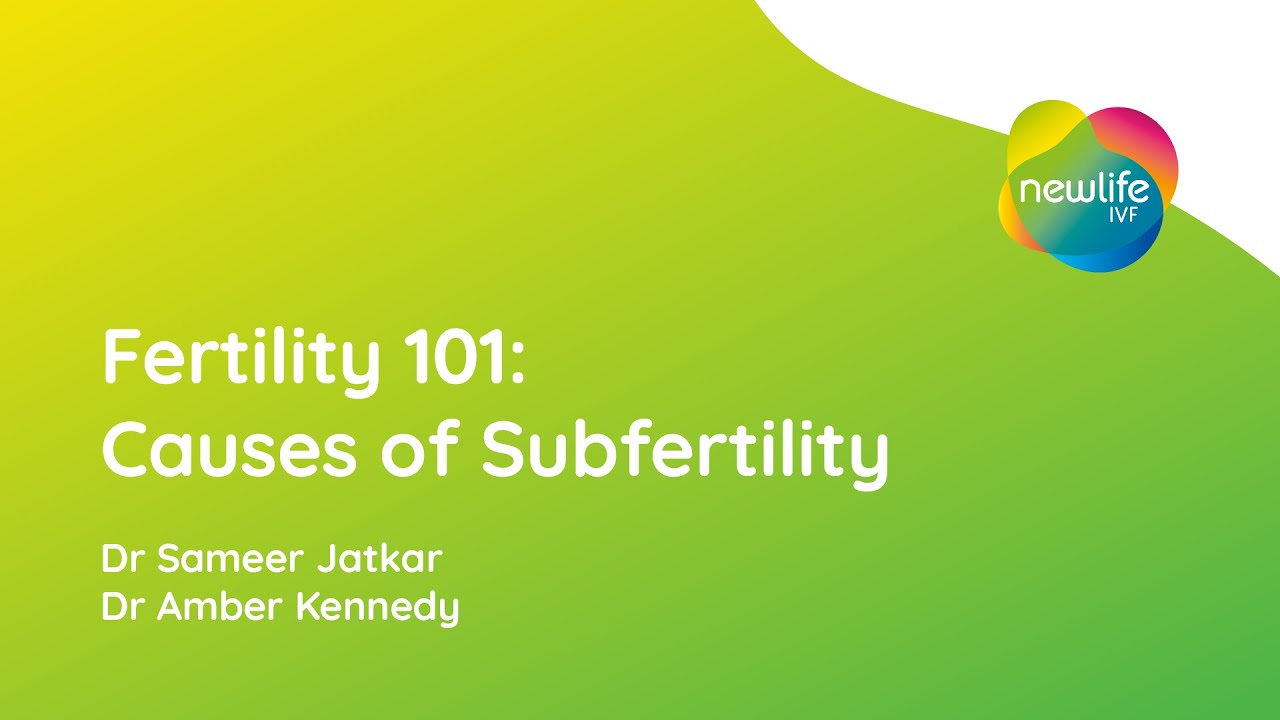 Fertility 101 - Why can't I get pregnant?  Causes of Subfertility