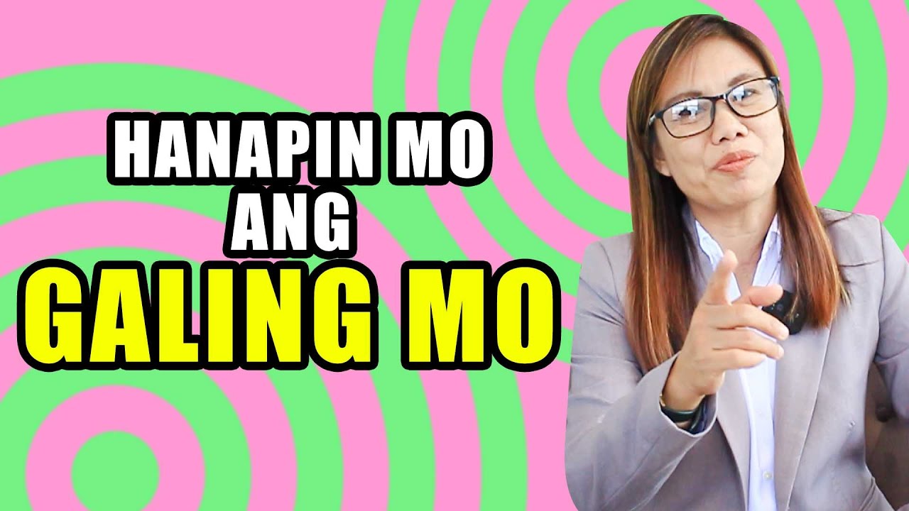 HANAPIN MO ANG GALING MO