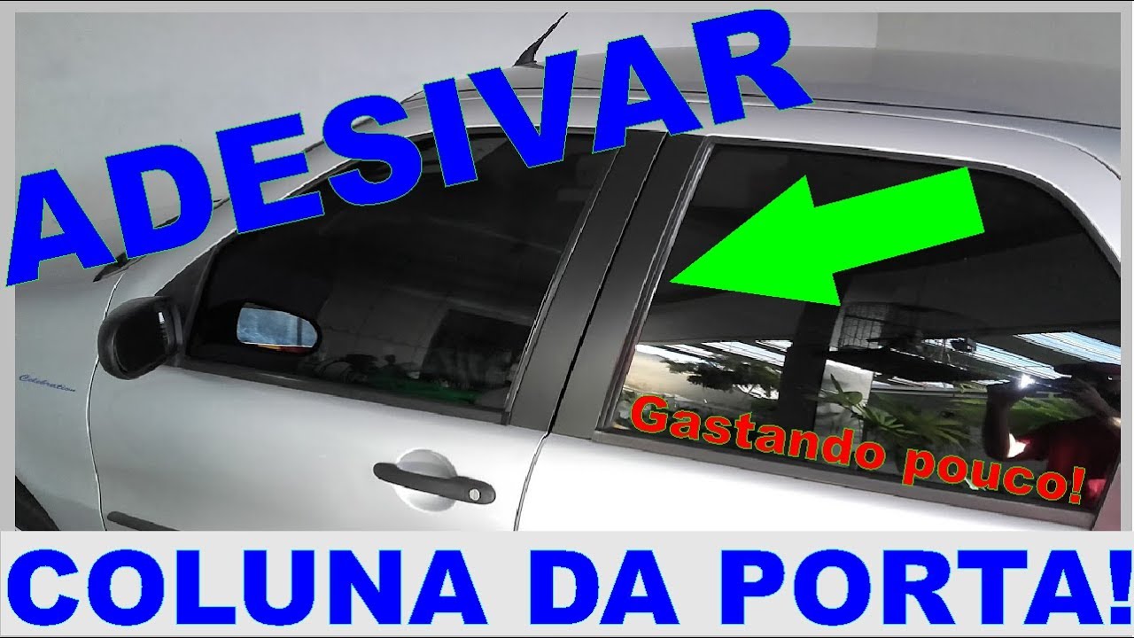 Como Adesivar Coluna da porta gastando pouco