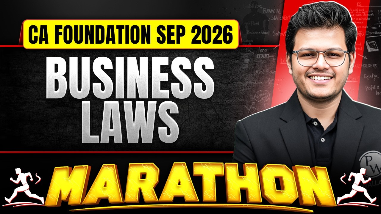 CA Foundation Business Laws: Full Day Marathon | CA Foundation Laws | Sep 2026 | CA Chaitanya Jain
