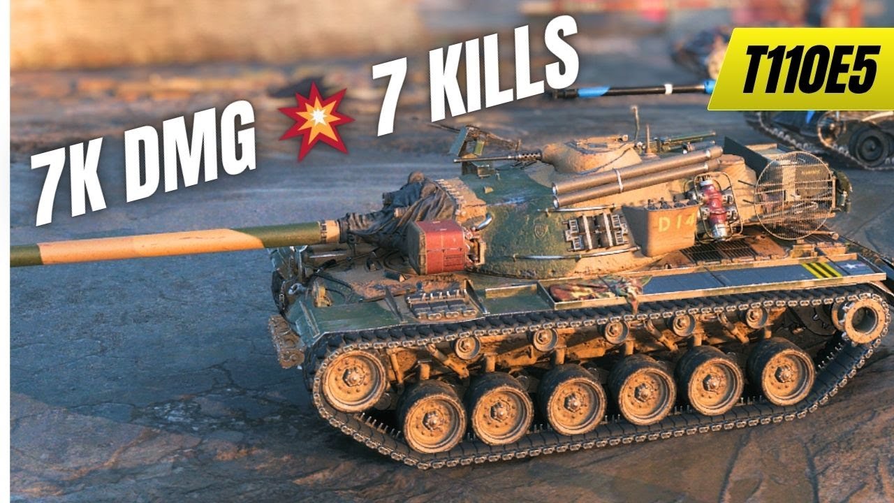 WoT T110E5 &ndash; 7K Damage & 7 Kills | Epic Carry