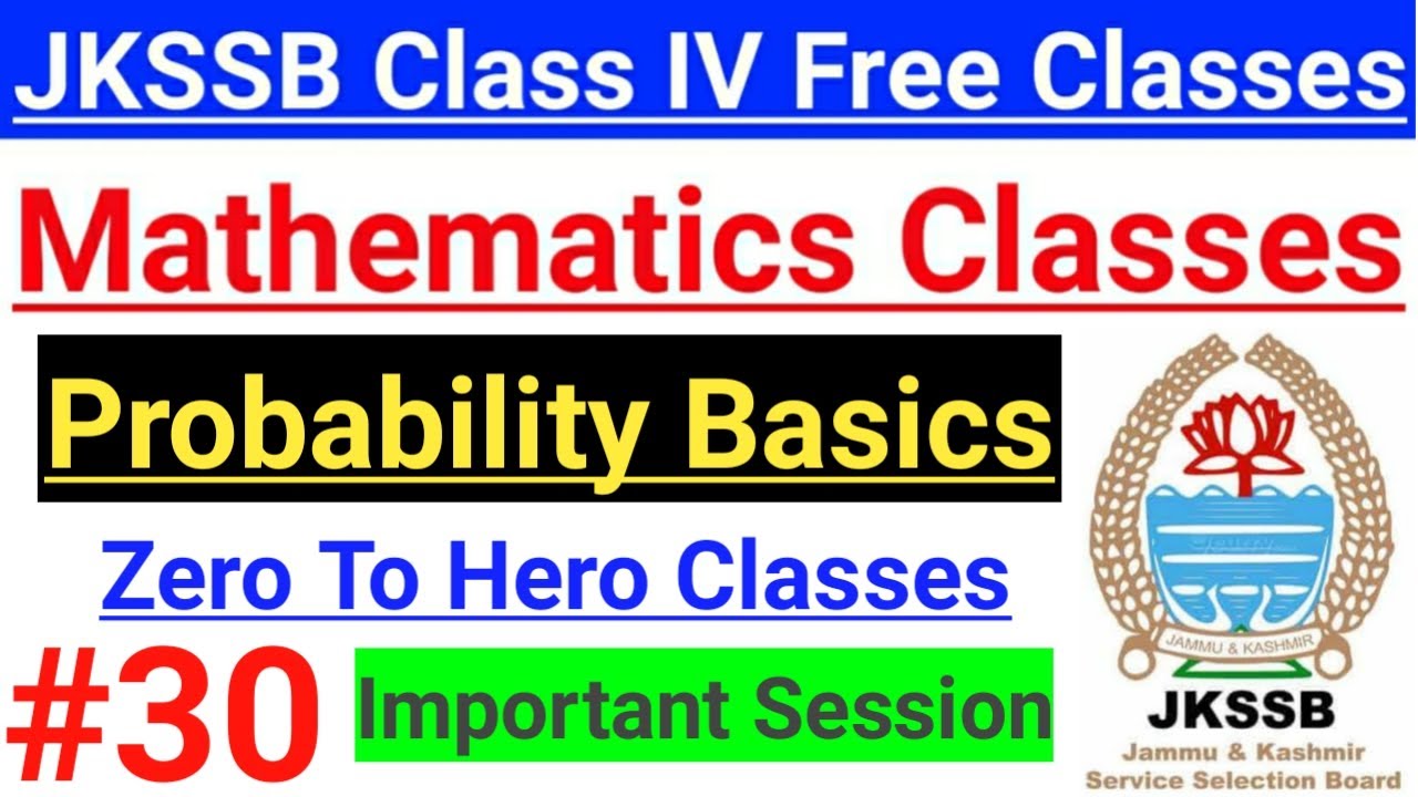 #30 Probability Introduction - Basic Concepts || JKSSB Class IV Vacancy Preparation || JKSSB Math 🔥🔥