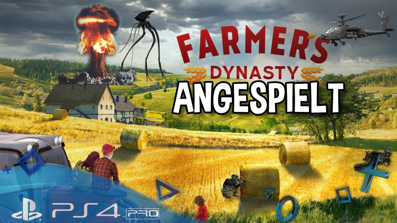 Farmers Dynasty PS4 🚜 Angespielt Bauer sucht Traktor