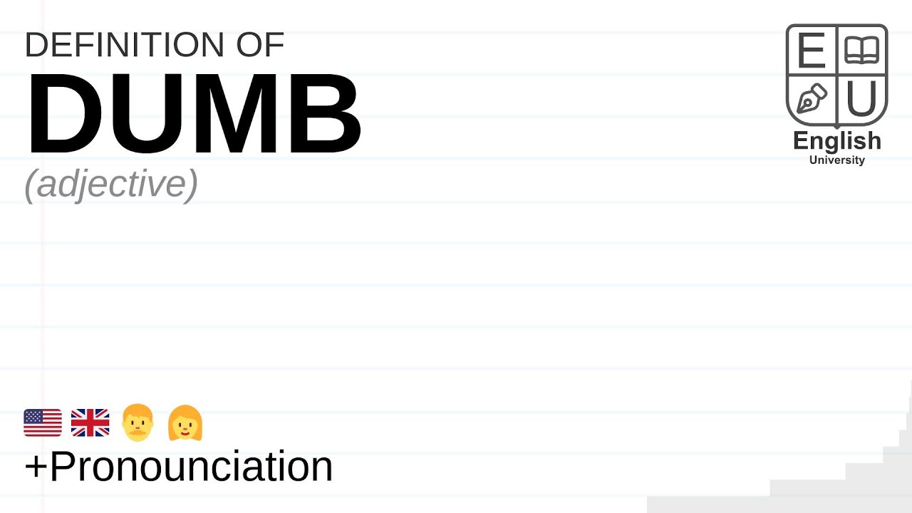 DUMB meaning, definition & pronunciation | What is DUMB? | How to say DUMB