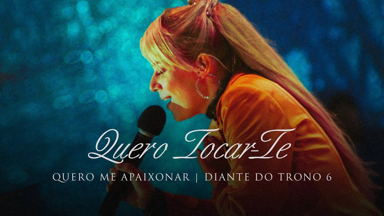 Quero Tocar-Te + Espontâneo | DVD Quero Me Apaixonar | Diante do Trono