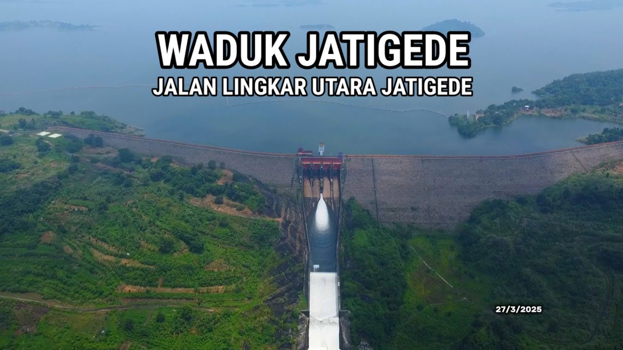 Waduk Jatigede dan Jalan Lingkar Utara Jatigede di Kabupaten Sumedang Jawa Barat