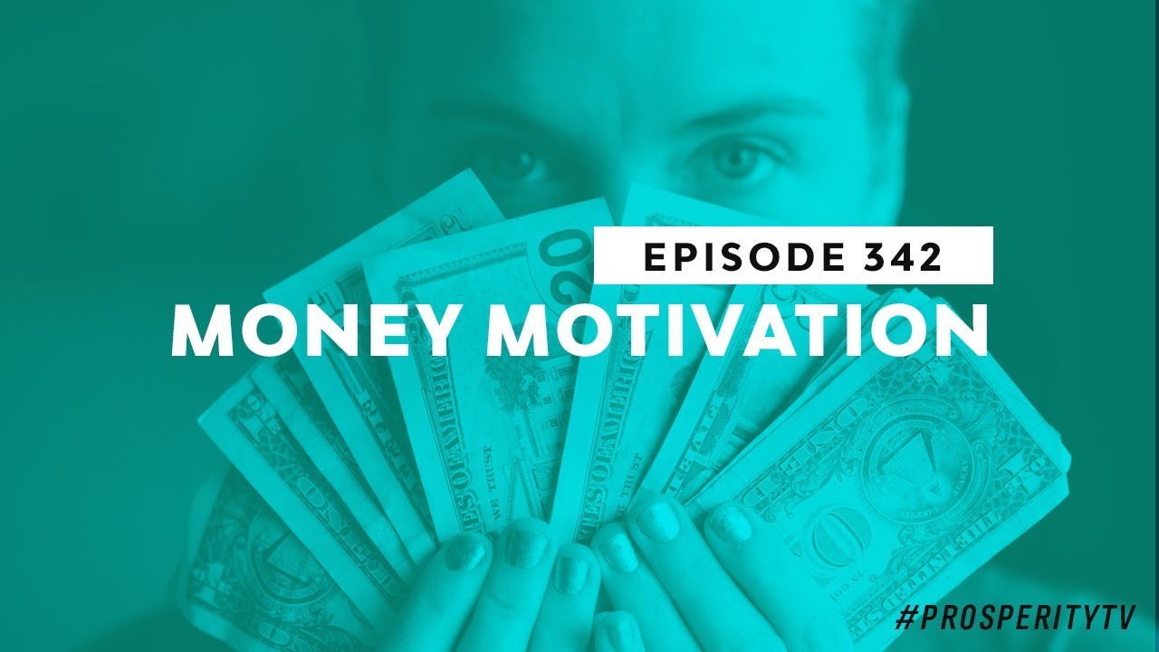 Money Motivation | Ep. 342