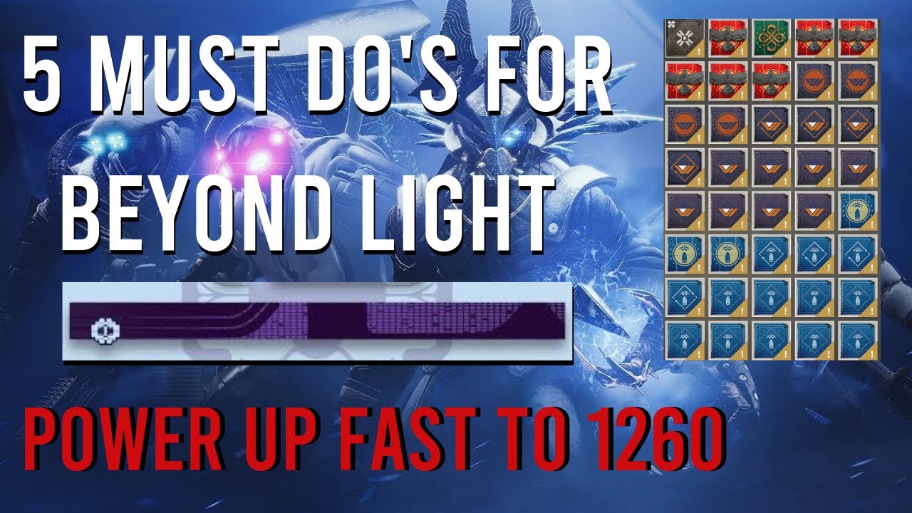 5 Things You NEED to Do for Beyond Light. Hit 1260 Power FAST, be Day 1 Raid Ready
