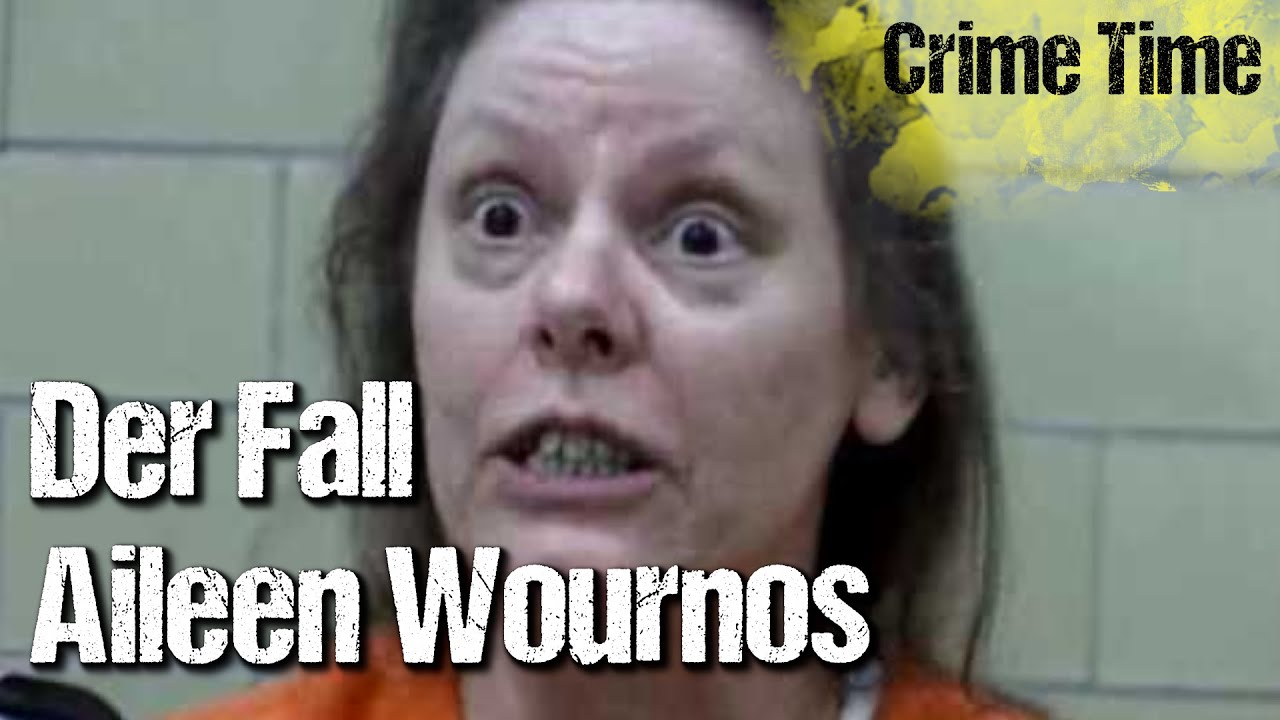 Aileen Wournos – Katis Crime Time (TRUE CRIME; Echte Kriminalfälle)