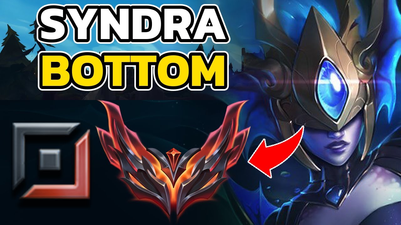 SYNDRA BOTTOM GRANDMASTER GAMEPLAY, LOL OFF-META BUILD/GUIDE, HOW TO PLAY SYNDRA BOTTOM