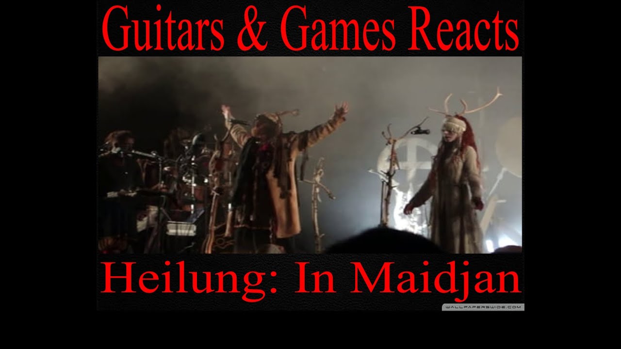 Guitars & Games Reacts. Heilung: In Maidjan live. 