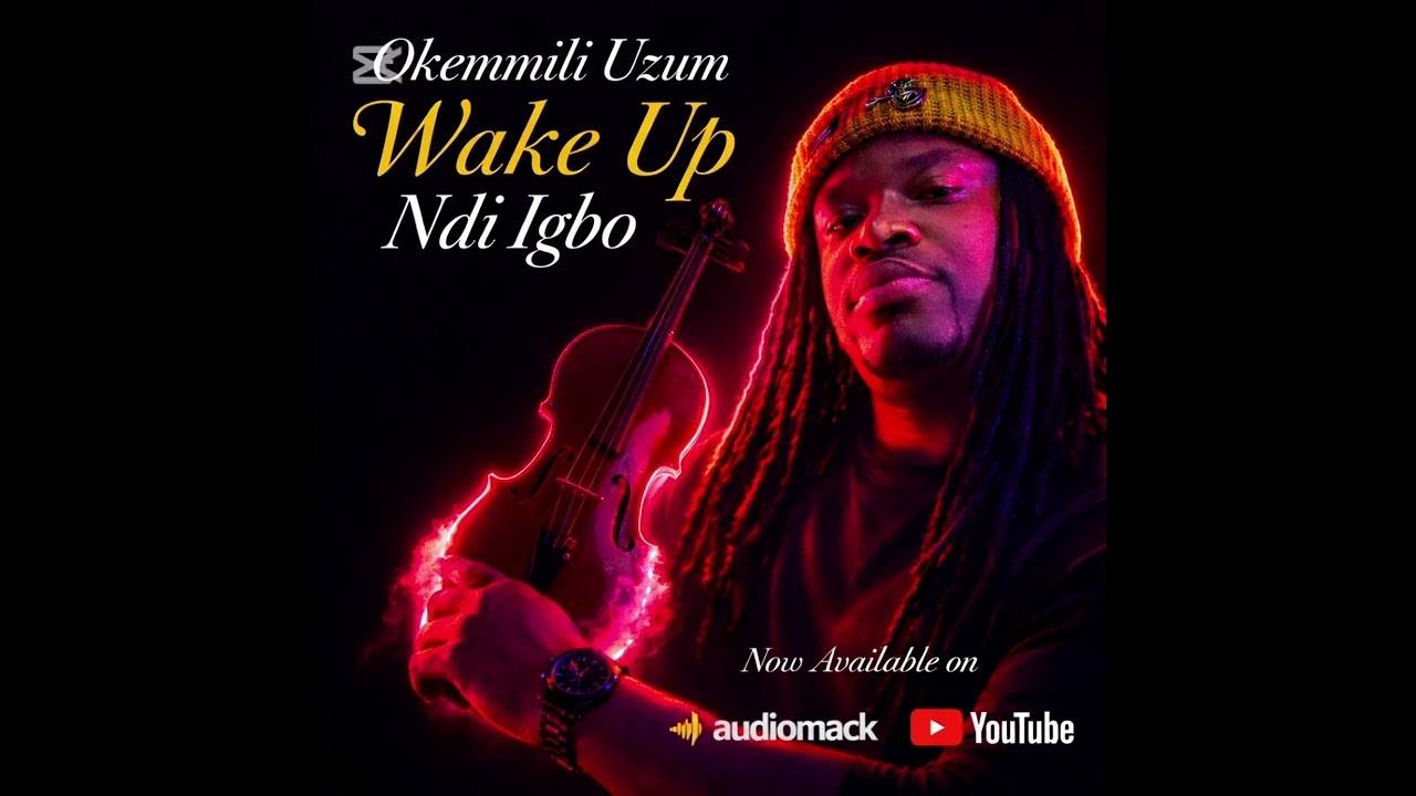 WAKE UP NDI IGBO 