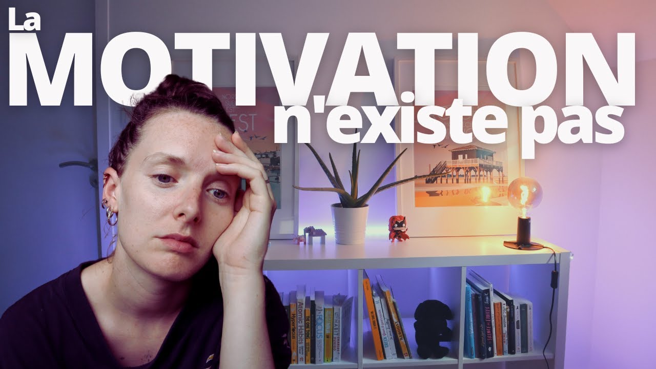 Pourquoi je n'ai pas de motivation | Comment avoir de la motivation ? | Stress, charge mentale ..