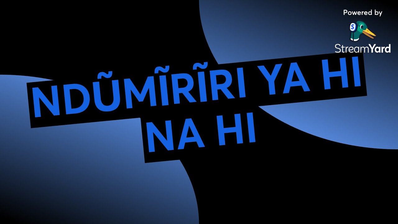 NDŨMĨRĨRI YA HI NA HI
