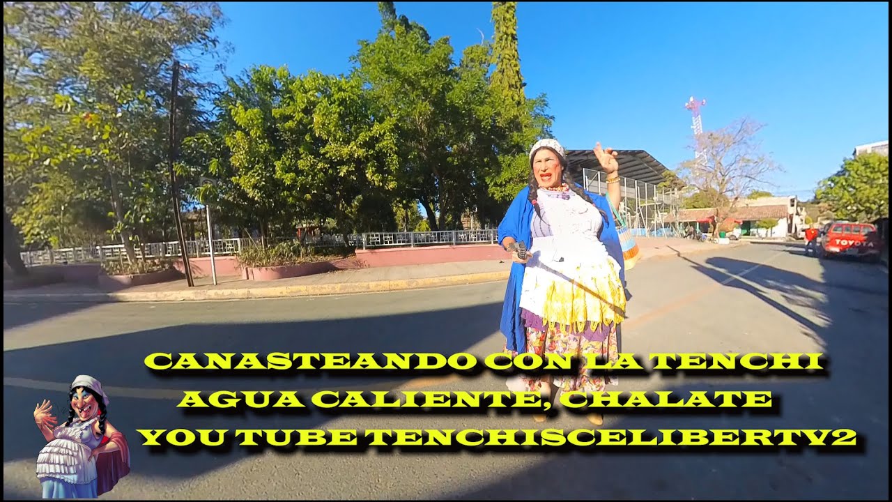 CANASTEANDO CON LA TENCHIS EN AGUA CALIENTE, CHALATENAGO FEB 2024. NO ESCUCHA AUDIO, USE AUDIFONOS