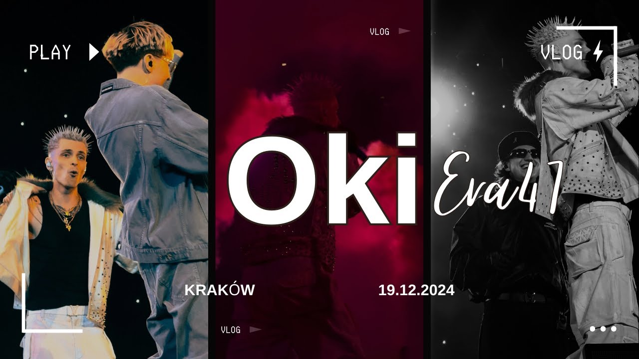OKI WE ARE ERA 47 Tour 2024 Kraków | KONCERT VLOG