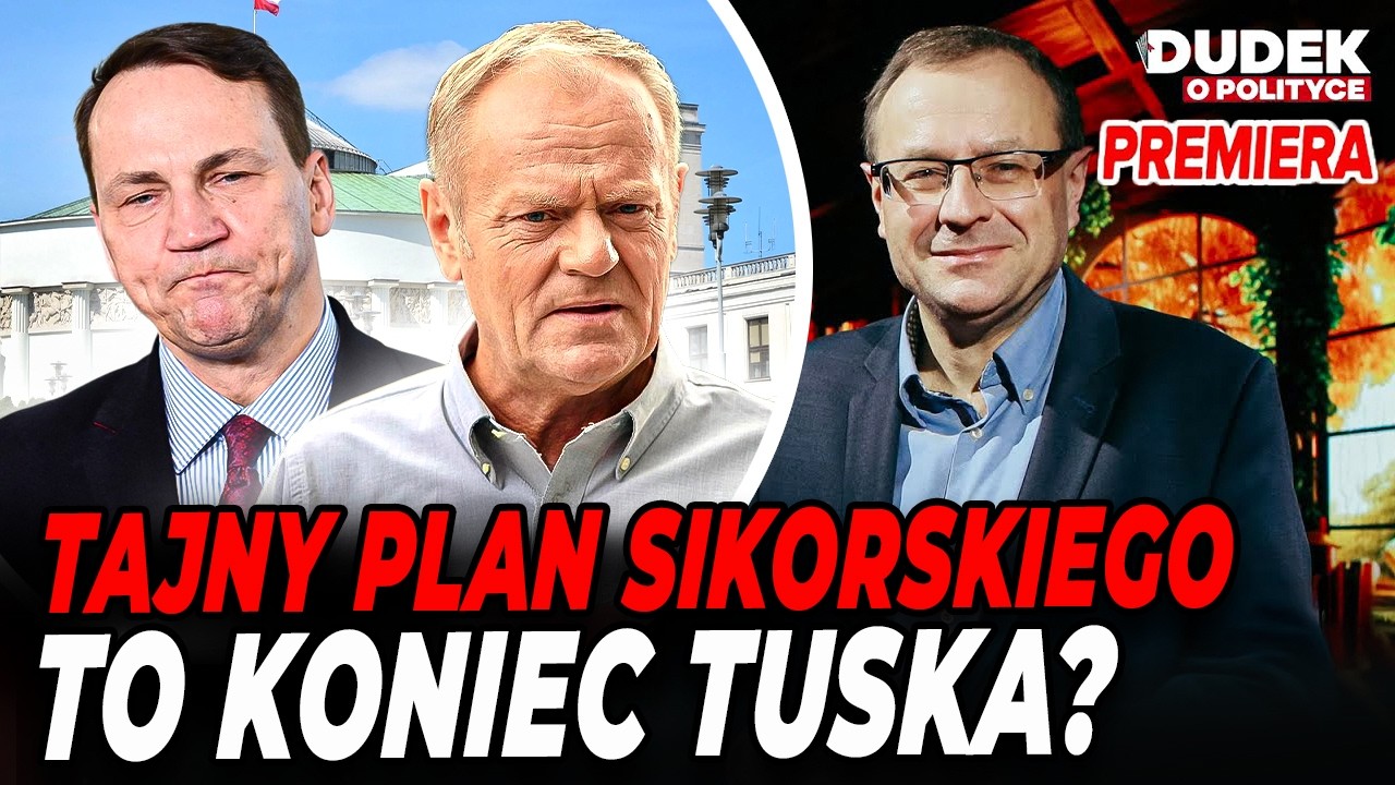 SIKORSKI GROZI ROSJI, BŁĘDY TRUMPA I WALKA NA SZCZYCIE PIS | Dudek o Polityce