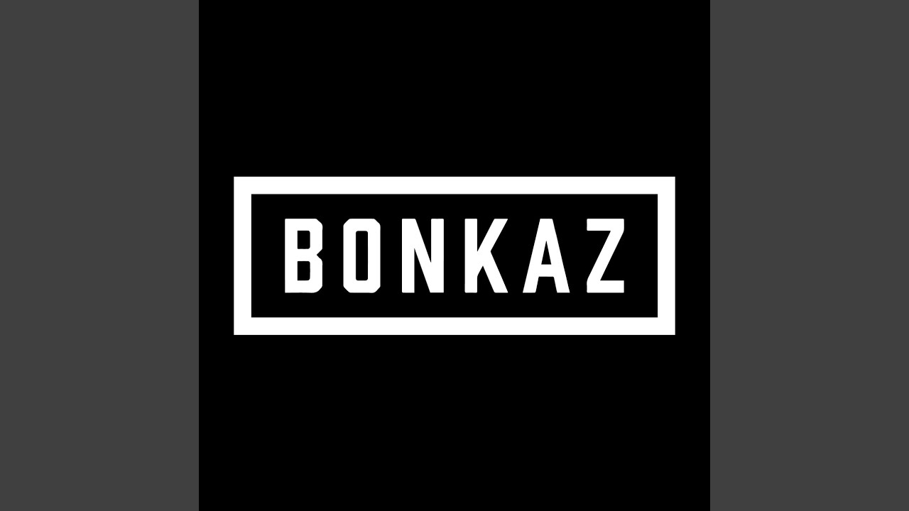 You Don't Know (Bonkaz)