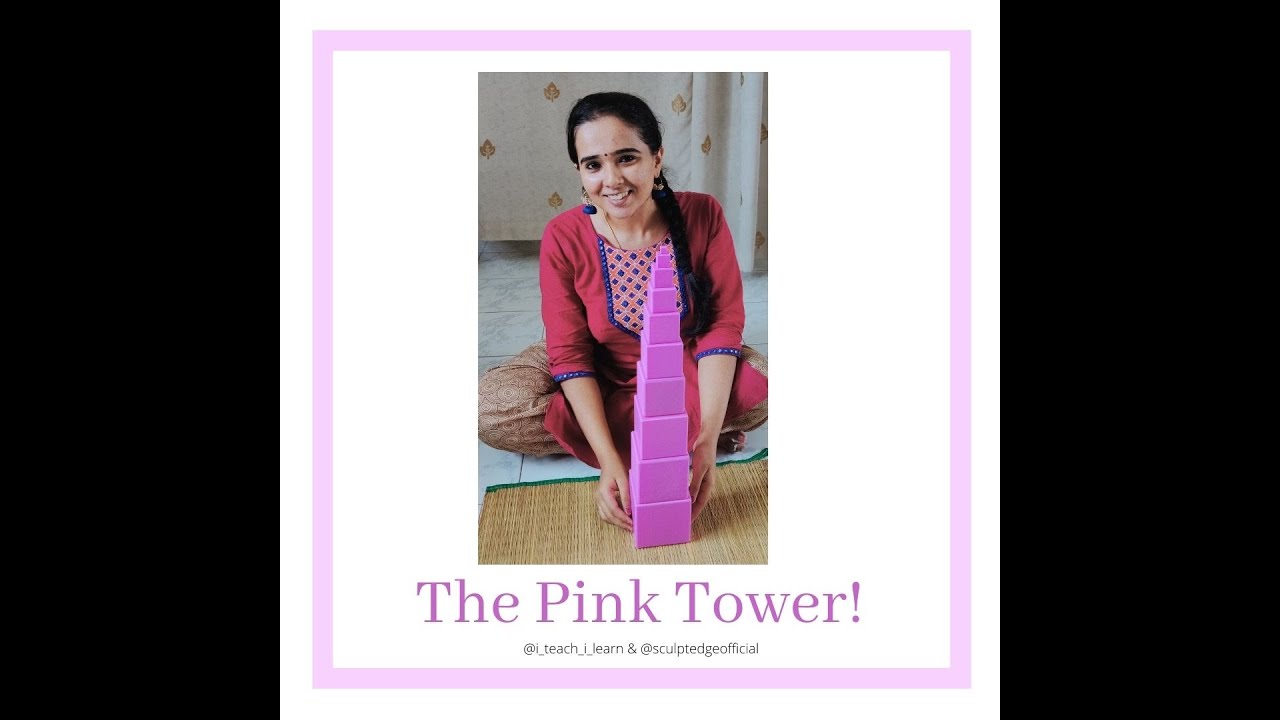 How to present the Pink Tower to a child in Montessori?