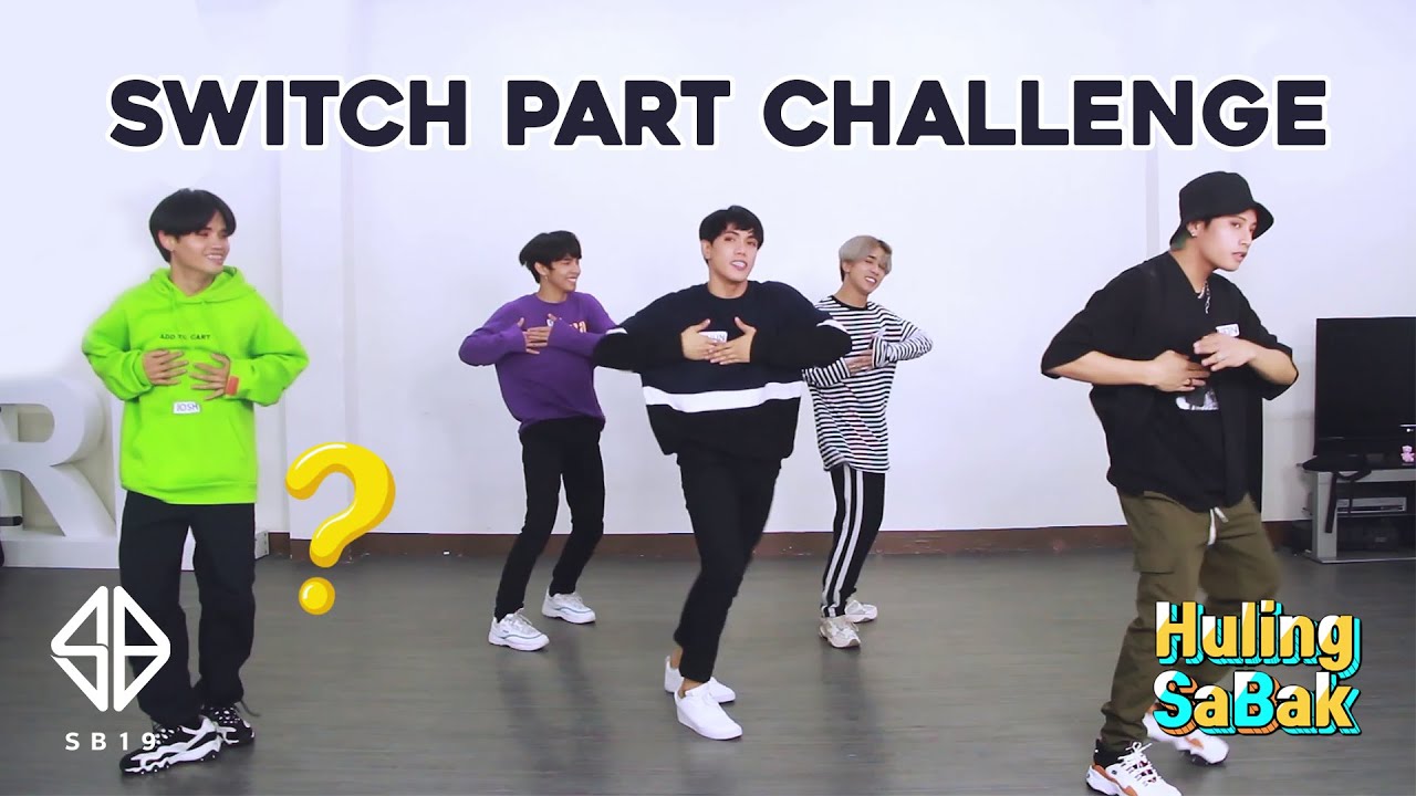 SB19 Go Up Part Switch Challenge | Huling SaBak [Ep.1]