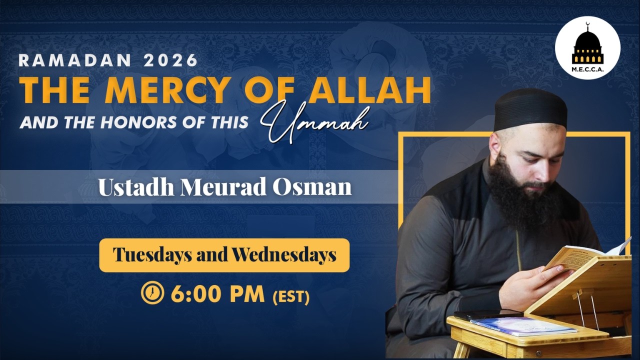 The Mercy of Allah and the Honors of This Ummah | Ustadh Meurad | Ramadan Night 6