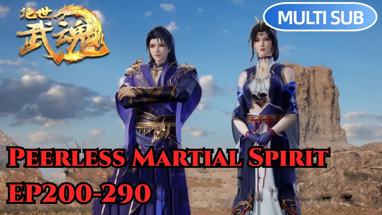 【绝世武魂】EP200-EP290，吞噬龙血，少年逆天崛起！神秘古鼎，横空出世，少年逆天崛起|Peerless Martial Spirit |MULTI SUB |