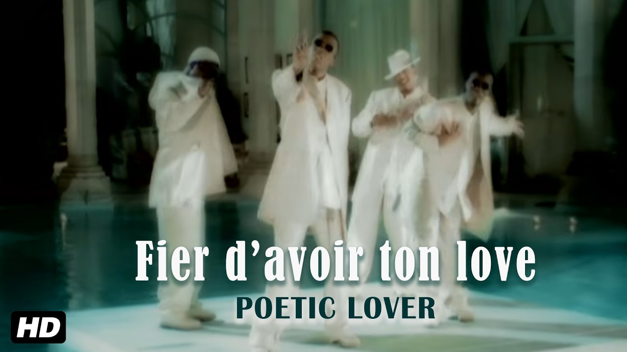Poetic Lover - Fier d'avoir ton love (Clip officiel HD)