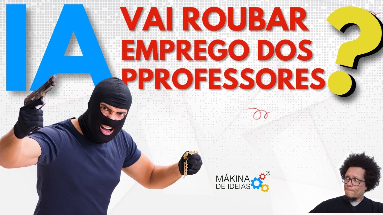 A IA  vai roubar meu emprego na educação - O que os professores vão fazer?