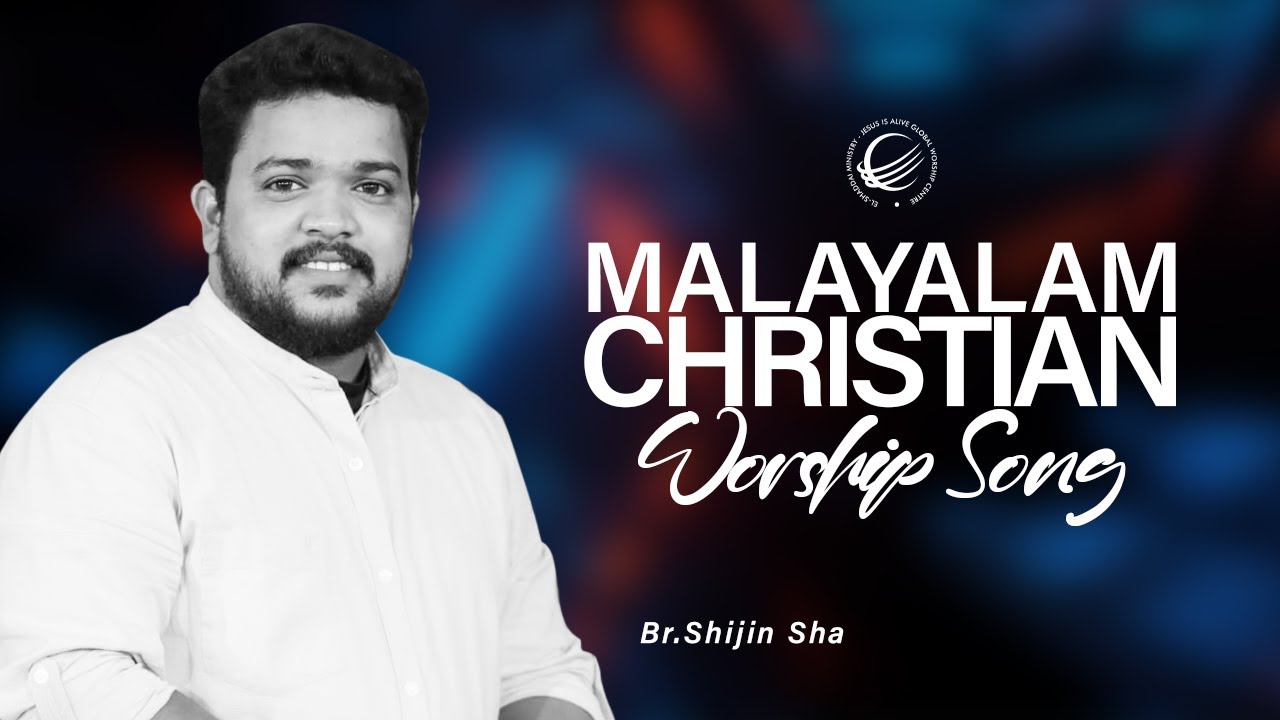 Non-stop Malayalam Christian Worship Songs | Latest Worship Songs | Br.Shijin Sha | Jesus Is Alive