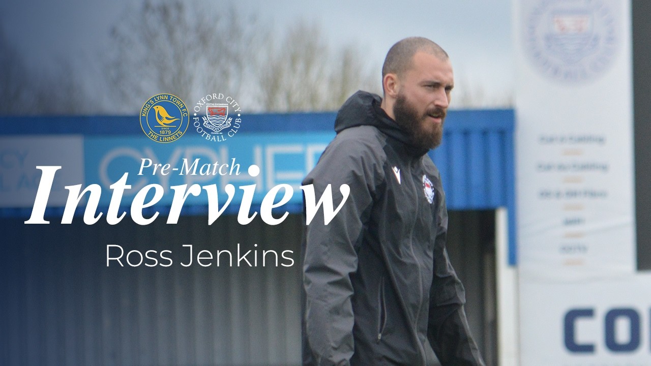 Ross Jenkins Pre-King’s Lynn