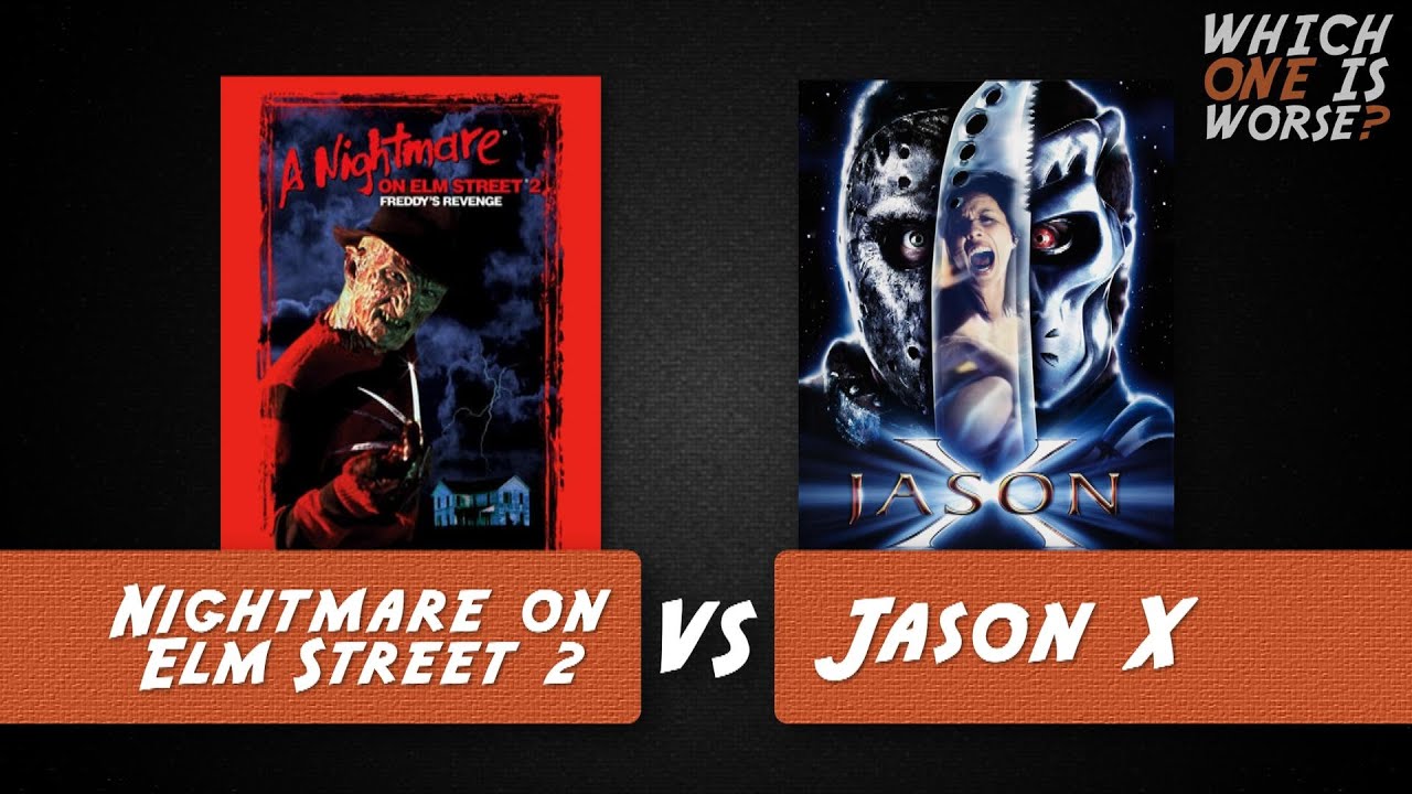 Which One Is Worse? Episode 1: Freddy's Revenge Vs Jason X