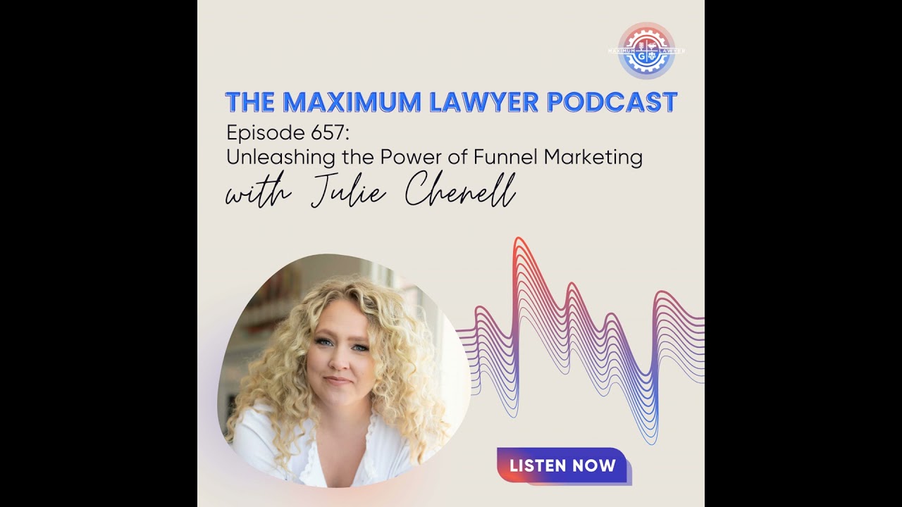 Unleashing the Power of Funnel Marketing with Julie Chenell