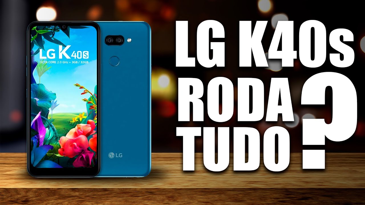 LG K40s é bom pra jogos?