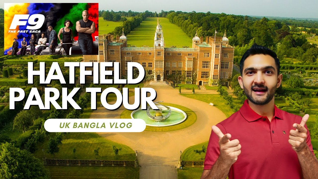 Hatfield Park UK Tour | Bangla Vlog | Explore Hatfield House