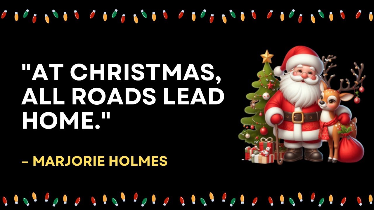 20 Christmas Quotes to Make Your Season Brighter