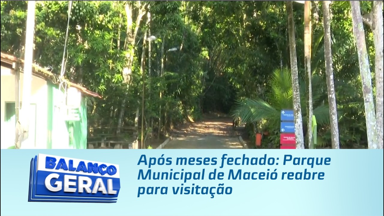Após meses fechado: Parque Municipal de Maceió reabre para visitação