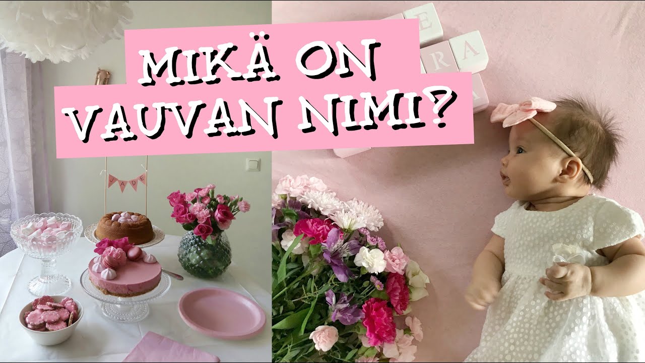 TYTTÖVAUVAN NIMIJUHLAT