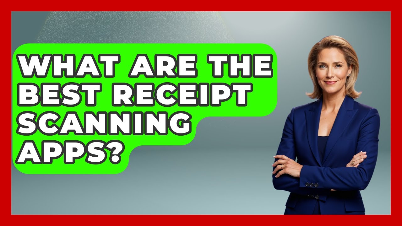 What Are The Best Receipt Scanning Apps? - Minimalist Home Life