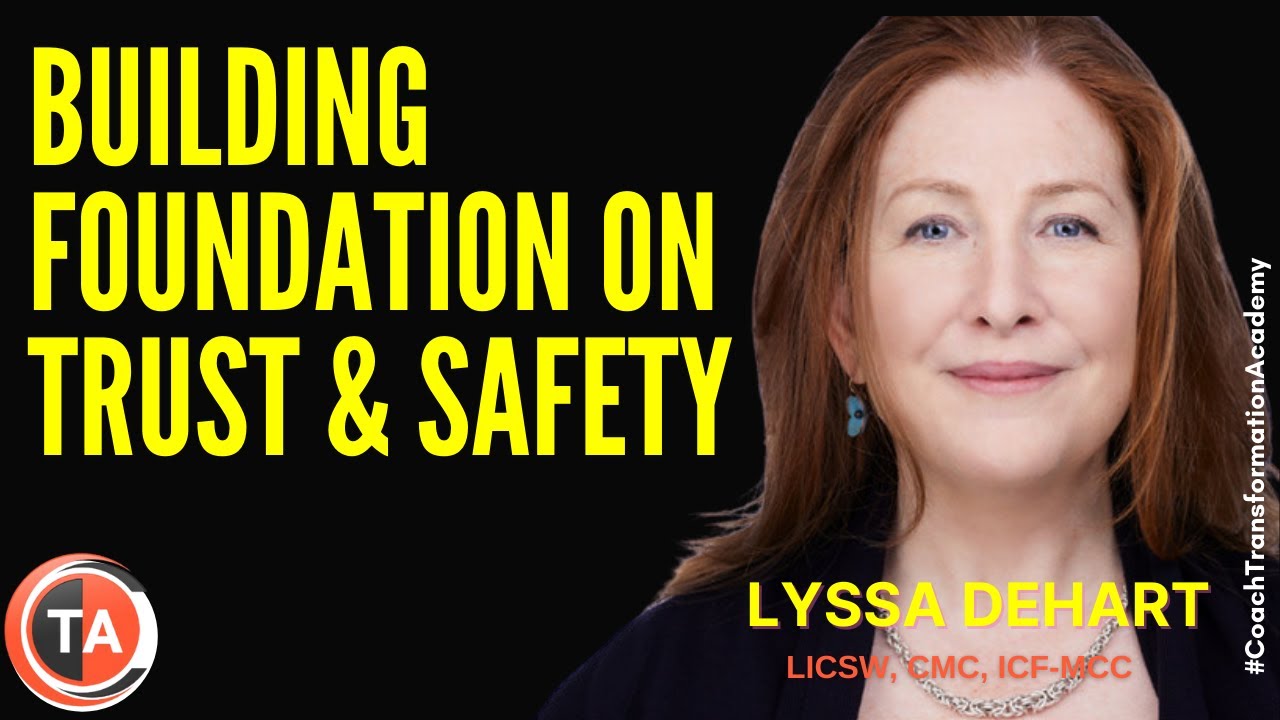 Trust & Safety in Coaching: Lyssa deHart's PCC Marker Insights