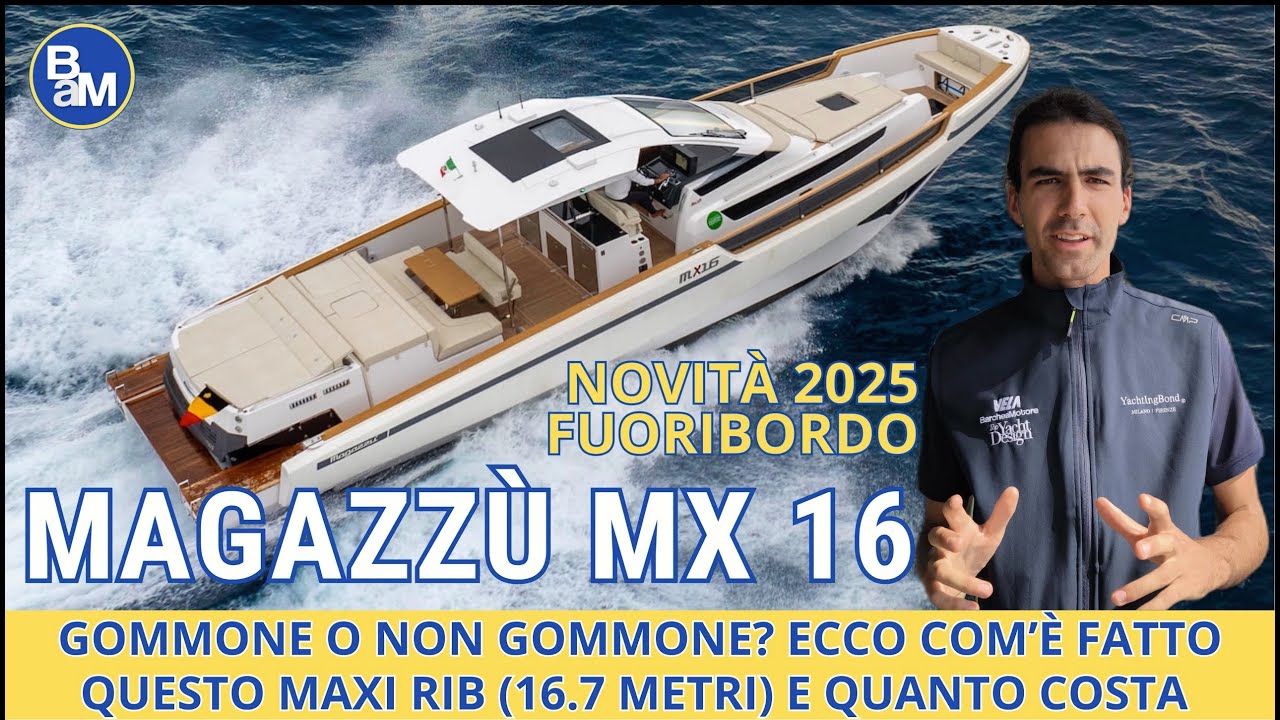 MAGAZZÙ MX-16: gommone o non gommone? Com'è fatto il nuovo maxi-rib (16.7 m) e quanto costa