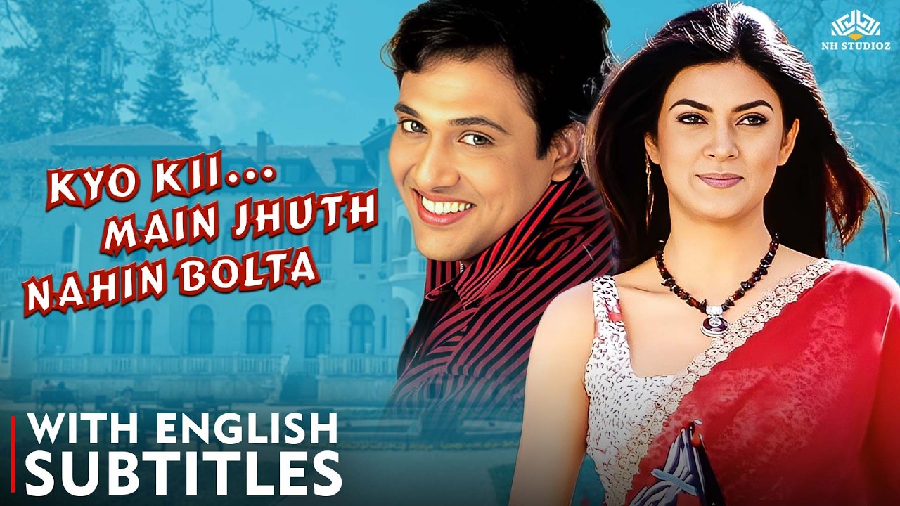 Kyo Kii Main Jhuth Nahin Bolta (2001) Full Movie | Govinda, Sushmita Sen | English Subtitles