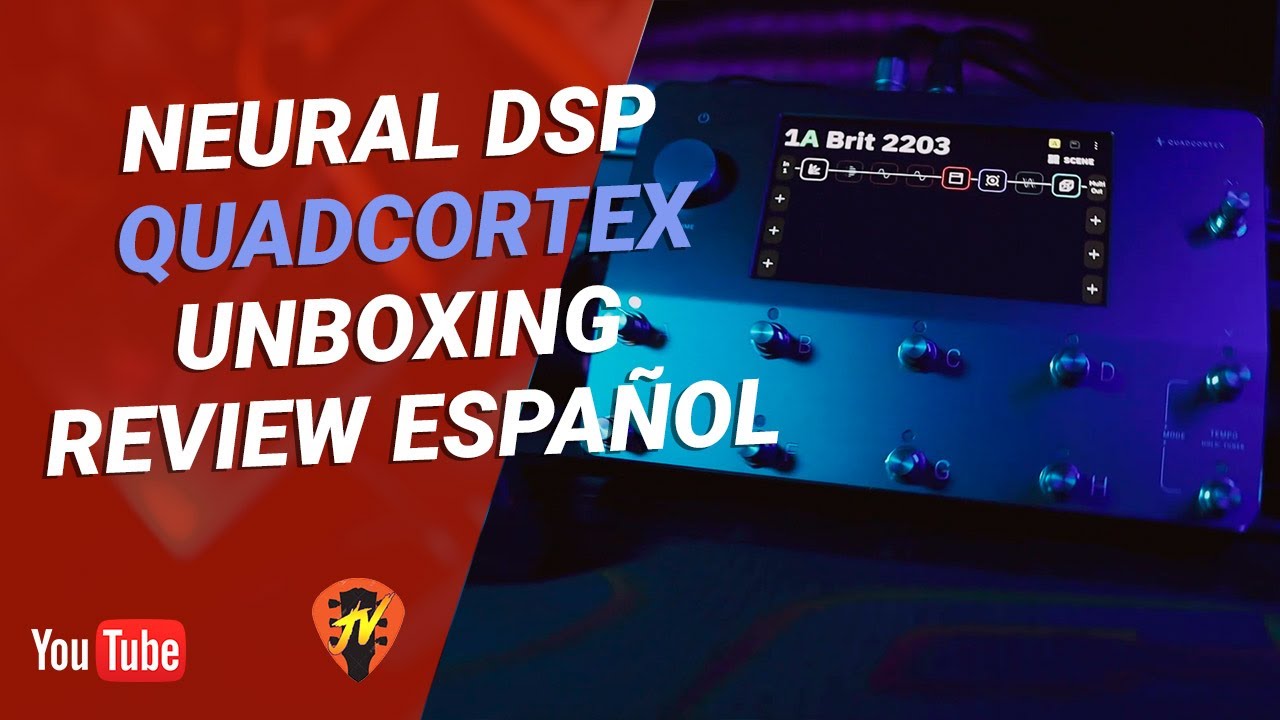 ¿VALE LA PENA? Neural DSP QuadCortex - Unboxing y Review en ESPAÑOL