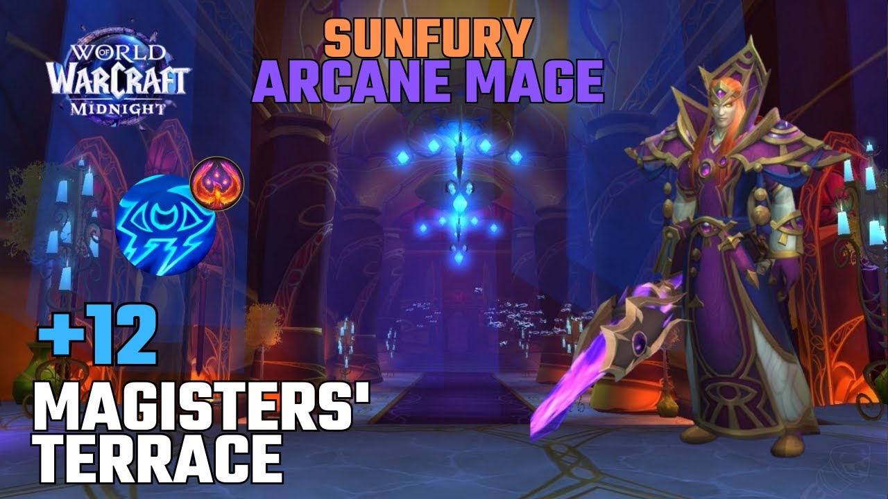 Magisters' Terrace +12 | Sunfury Arcane Mage | Midnight Beta - Season 1 M+