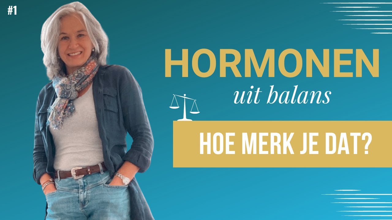 Ontregelde hormonen: Herken dat je lichaam uit balans is