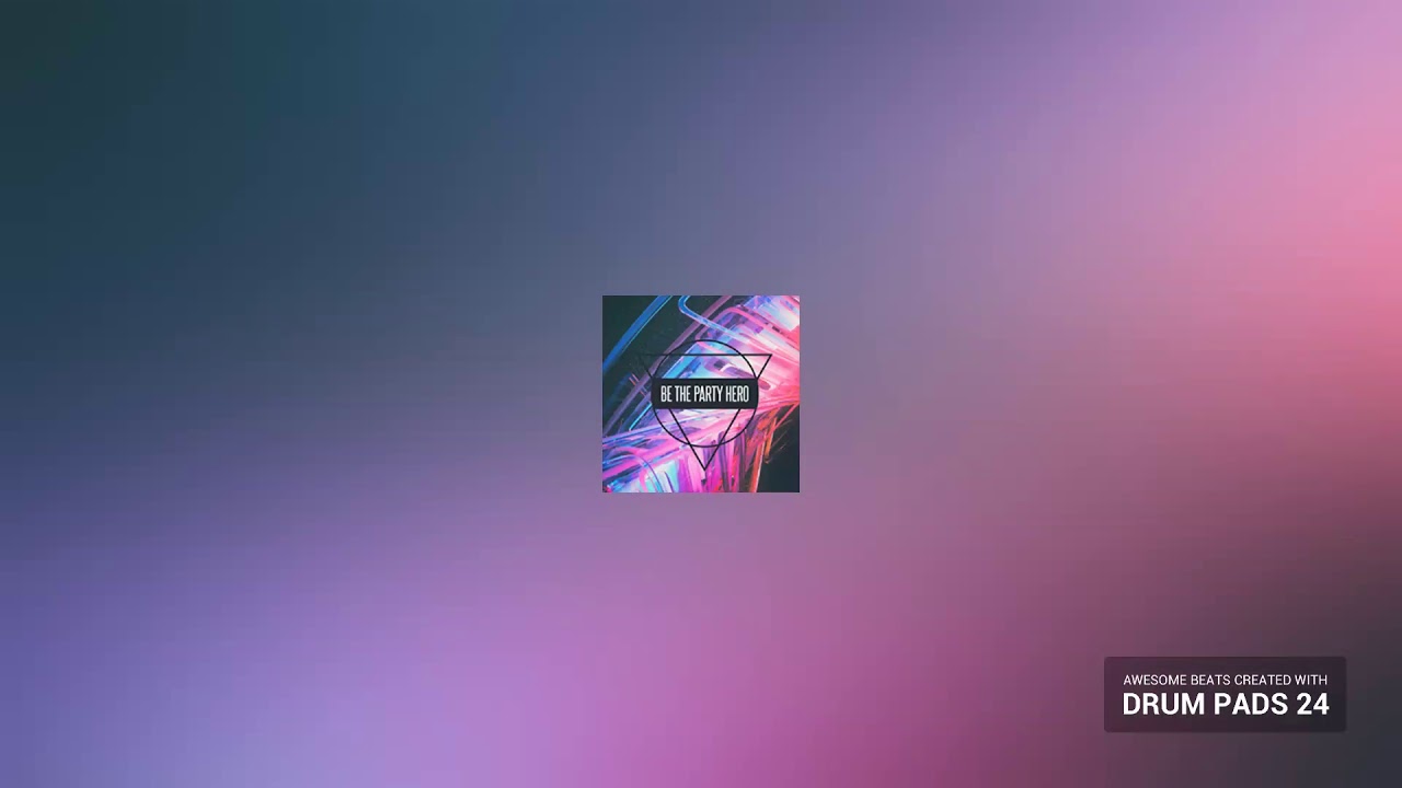 Be The Party Hero  (DJ Andrey Version)